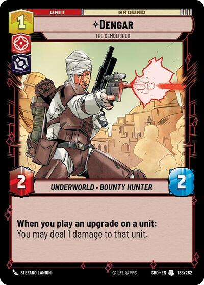 Dengar The Demolisher (SHD) #133/262 Uncommon (Near Mint) Shadows of the Galaxy Star Wars: Unlimited: 2024