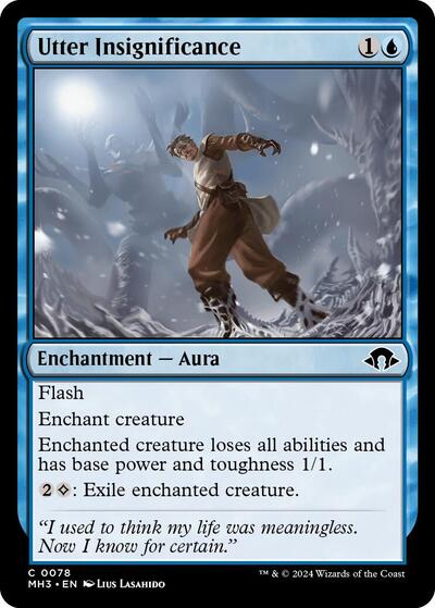 Utter Insignificance (MH3) #78 Common (Lightly Played) Modern Horizons 3 Magic: 2024
