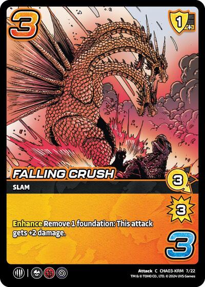 Falling Crush () #CHA03-KRM 7/22 Common (Lightly Played) Challenger Series: Godzilla UniVersus: 2024