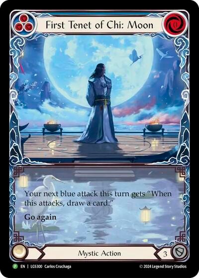 First Tenet of Chi: Moon - LGS300 (PR) #LGS300 Promo (Rainbow Foil Lightly Played) Flesh and Blood: Promo Cards Flesh and Blood TCG: 2019