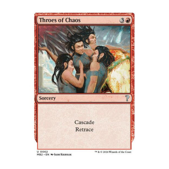 Throes of Chaos (White Border) (MB2) #62 Uncommon (Lightly Played) Mystery Booster 2 Magic: The Gathering: 2024