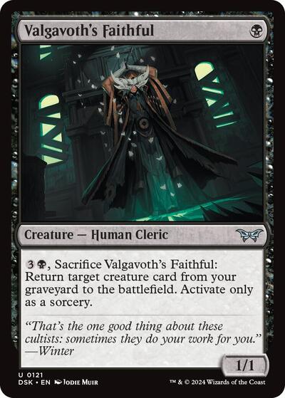 2024 Magic: Duskmourn: House of Horror (DSK) - Valgavoths Faithful (#121, Uncommon)