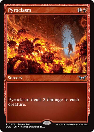 Pyroclasm (PPDSK) #413 P (Lightly Played) Promo Pack: Duskmourn: House of Horror Magic: The Gathering: 2024