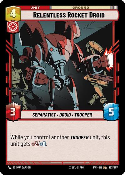 Relentless Rocket Droid (TWI) #163/257 Common (Near Mint) Twilight of the Republic Star Wars: Unlimited: 2024