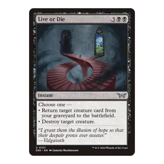 Live or Die (DSK) #107 Uncommon (Lightly Played) Duskmourn: House of Horror Magic: The Gathering: 2024