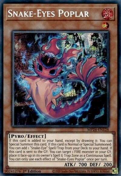 Snake Eyes Poplar (MP24) #MP24-EN128 Prismatic Secret Rare (1st Edition Lightly Played) 25th Anniversary Tin: Dueling Mirrors YuGiOh: 2024