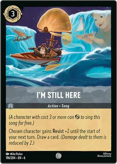 Im Still Here (6) #196/204 Common (Near Mint) Azurite Sea Disney Lorcana: 2024