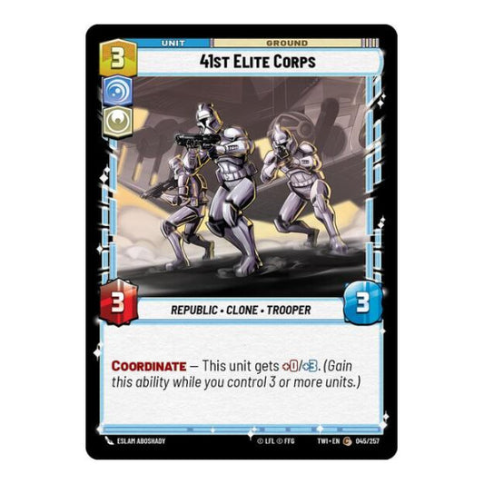41st Elite Corps (TWI) #045/257 Common (Near Mint) Twilight of the Republic Star Wars: Unlimited: 2024