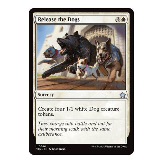 Release the Dogs (FDN) #580 Uncommon (Lightly Played) Foundations Magic: The Gathering: 2024
