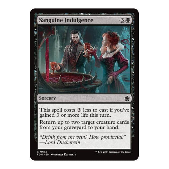 Sanguine Indulgence (FDN) #613 Common (Lightly Played) Foundations Magic: The Gathering: 2024