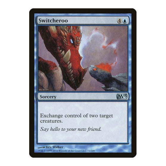 Switcheroo (M13) #71 Uncommon Magic 2013 (M13) Magic: The Gathering: 2012