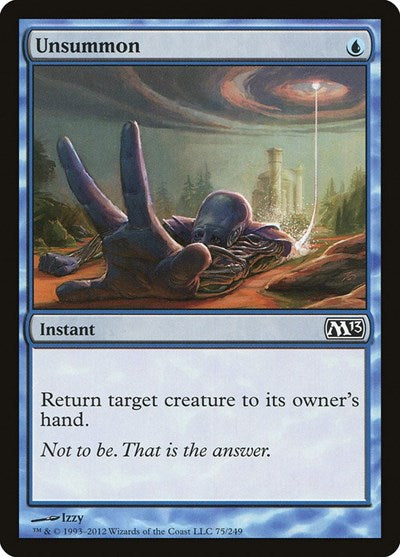 Unsummon (M13) #75 Common (Damaged) Magic 2013 (M13) Magic: 2012