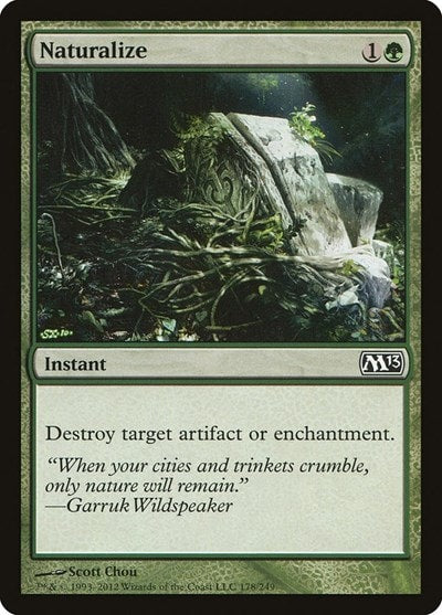 Naturalize (M13) #178 Common (Moderately Played) Magic 2013 (M13) Magic: The Gathering: 2012