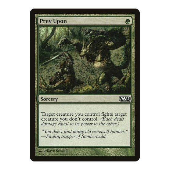 Prey Upon (M13) #181 Common (Lightly Played) Magic 2013 (M13) Magic: The Gathering: 2012