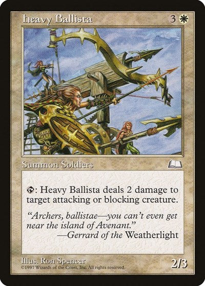 Heavy Ballista (WTH) #17 Common (Lightly Played) Weatherlight Magic: The Gathering: 1997