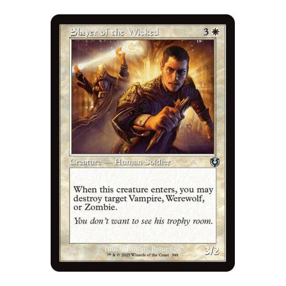 Slayer of the Wicked (Retro Frame) (INR) #348 Uncommon (Lightly Played) Innistrad Remastered Magic: The Gathering: 2025