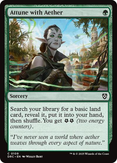 Attune with Aether (DRC) #109 Common (Lightly Played) Commander: Aetherdrift Magic: The Gathering: 2025