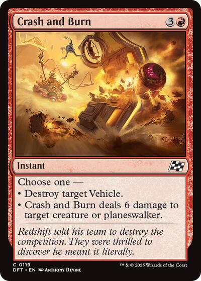 Crash and Burn (DFT) #119 Common (Lightly Played) Aetherdrift Magic: The Gathering: 2025