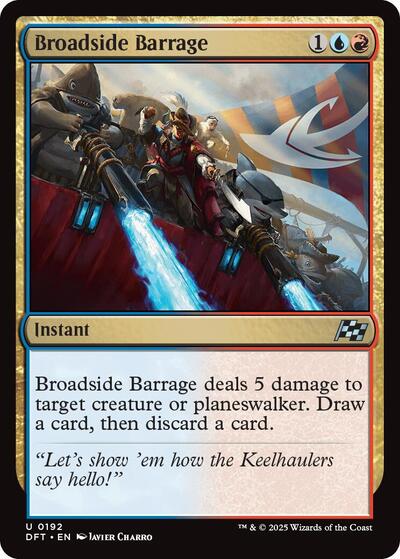 Broadside Barrage (DFT) #192 Uncommon (Lightly Played) Aetherdrift Magic: The Gathering: 2025