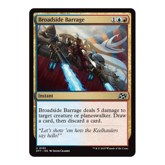 Broadside Barrage (DFT) #192 Uncommon (Lightly Played) Aetherdrift Magic: The Gathering: 2025