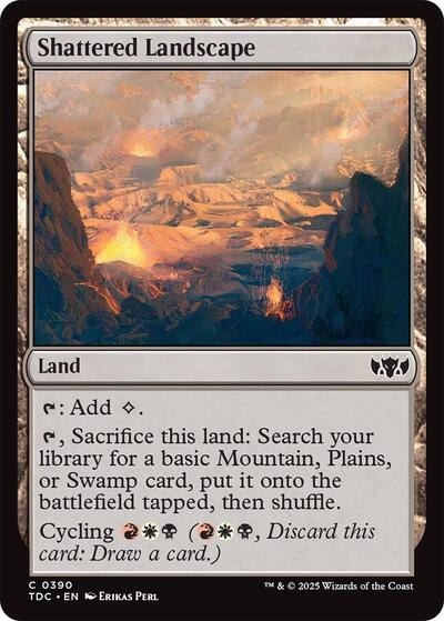 Shattered Landscape (TDC) #390 Common (Lightly Played) Commander: Tarkir: Dragonstorm Magic: The Gathering: 2025
