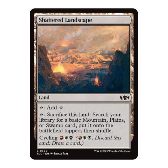 Shattered Landscape (TDC) #390 Common (Lightly Played) Commander: Tarkir: Dragonstorm Magic: The Gathering: 2025