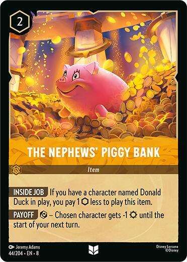 The Nephews' Piggy Bank (8) #44/204 Uncommon (Near Mint) Reign of Jafar Disney Lorcana: 2025