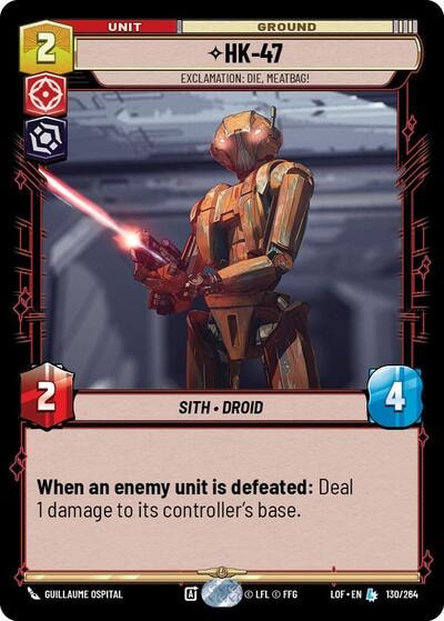 HK-47 - Exclamation: Die, Meatbag! (LOF) #130/264 Legendary (Near Mint) Legends of the Force Star Wars: Unlimited: 2025