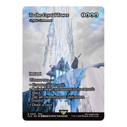 To the Crystal Tower - Cryptic Command (Showcase) (FCA) #29 Rare (Lightly Played) FINAL FANTASY: Through the Ages Magic: The Gathering: 2025