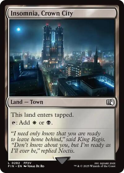 2025 Magic: FINAL FANTASY (FIN) - Insomnia Crown City (#282, Land)