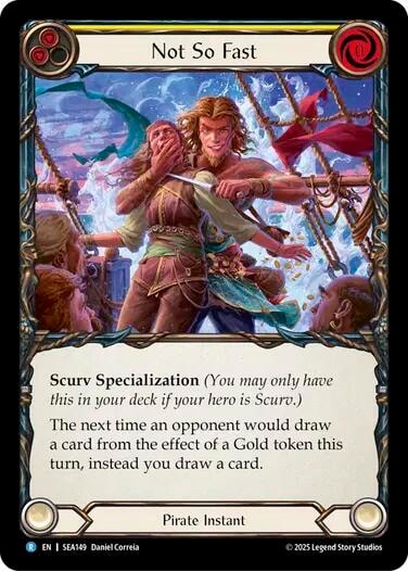 Not So Fast () #SEA149 Rare (Lightly Played) High Seas Flesh and Blood TCG: 2025