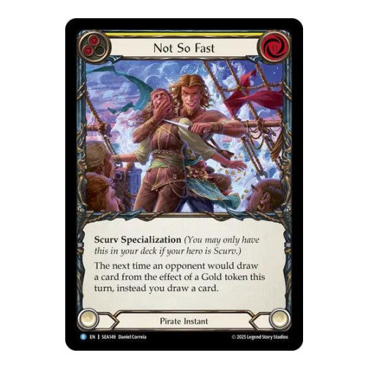Not So Fast () #SEA149 Rare (Lightly Played) High Seas Flesh and Blood TCG: 2025