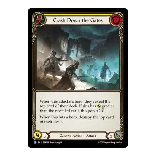 Crash Down the Gates (Yellow) () #SEA199 Rare (Lightly Played) High Seas Flesh and Blood TCG: 2025