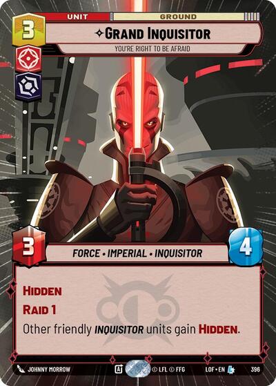 Grand Inquisitor Youre Right to Be Afraid Hyperspace (LOF) #396 Legendary (Near Mint) Legends of the Force Star Wars: Unlimited: 2025