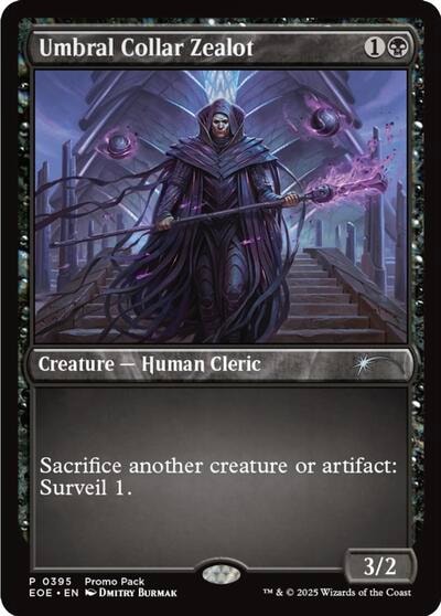 Umbral Collar Zealot (PPEOE) #395 Promo (Lightly Played) Promo Pack: Edge of Eternities Magic: The Gathering: 2025