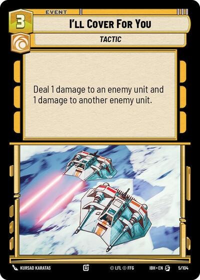 Ill Cover For You (IBH) #5/104 Special (Near Mint) Intro Battle: Hoth Star Wars: Unlimited: 2025