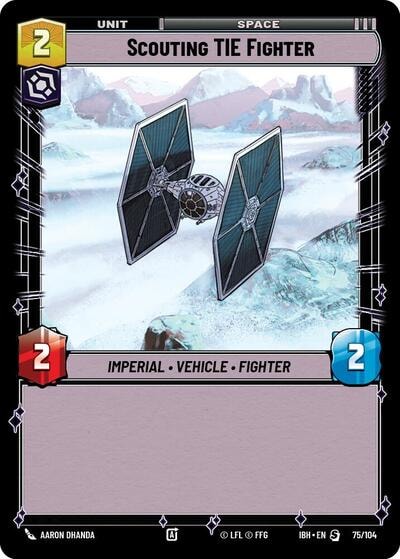 Scouting TIE Fighter (IBH) #75/104 Special (Near Mint) Intro Battle: Hoth Star Wars: Unlimited: 2025