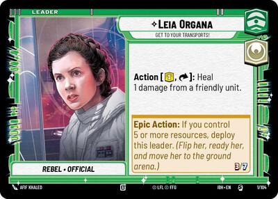 Leia Organa Get To Your Transports (IBH) #1/104 Special (Near Mint) Intro Battle: Hoth Star Wars: Unlimited: 2025