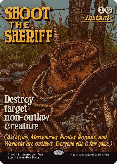 Shoot the Sheriff (SLP) #43 Promo (Lightly Played) Secret Lair Showdown Magic: The Gathering: 2023