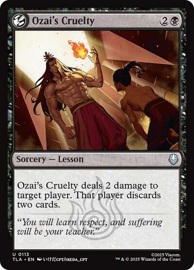 Ozais Cruelty (TLA) #113 Uncommon Avatar: The Last Airbender Magic: 2025