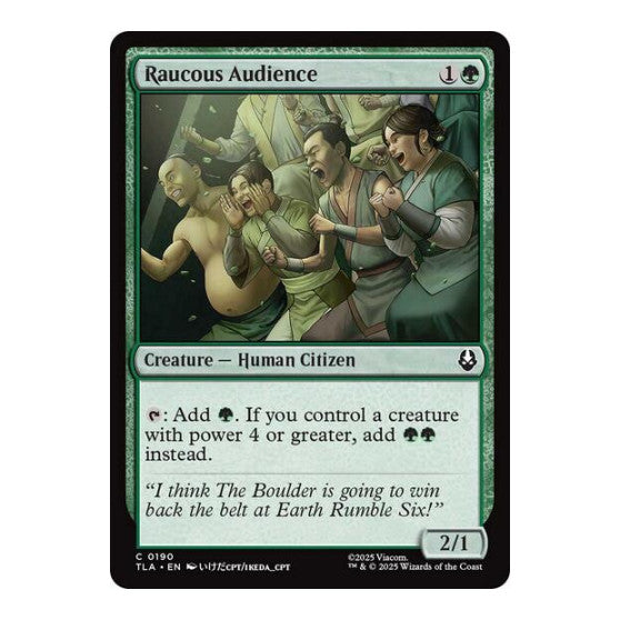 Raucous Audience (TLA) #190 Common Avatar: The Last Airbender Magic: The Gathering: 2025
