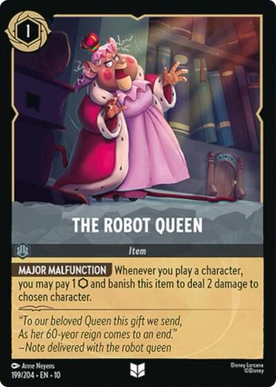 The Robot Queen (10) #199/204 Uncommon (Near Mint) Whispers in the Well Disney Lorcana: 2025