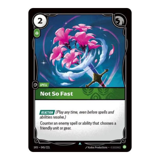 Not So Fast (SFD) #045/221 Uncommon (Near Mint) Spiritforged Riftbound: League of Legends Trading Card Game: 2026