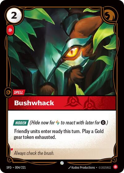 Bushwhack (SFD) #004/221 Common (Foil Near Mint) Spiritforged Riftbound: League of Legends Trading Card Game: 2026