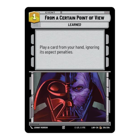 From a Certain Point of View (LAW) #264/264 Common (Near Mint) A Lawless Time Star Wars: Unlimited: 2026