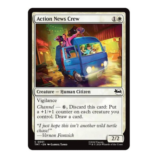 Action News Crew (TMT) #1 Common Teenage Mutant Ninja Turtles Magic: The Gathering: 2026