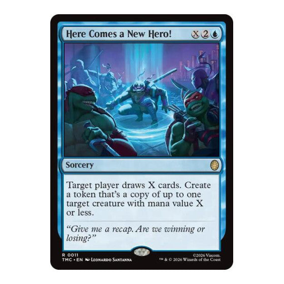 Here Comes a New Hero! (TMC) #11 Rare Commander: Teenage Mutant Ninja Turtles Magic: The Gathering: 2026