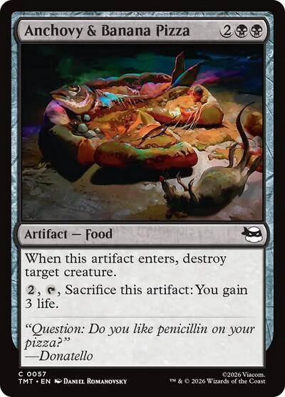 Anchovy and Banana Pizza (TMT) #57 Common Teenage Mutant Ninja Turtles Magic: 2026