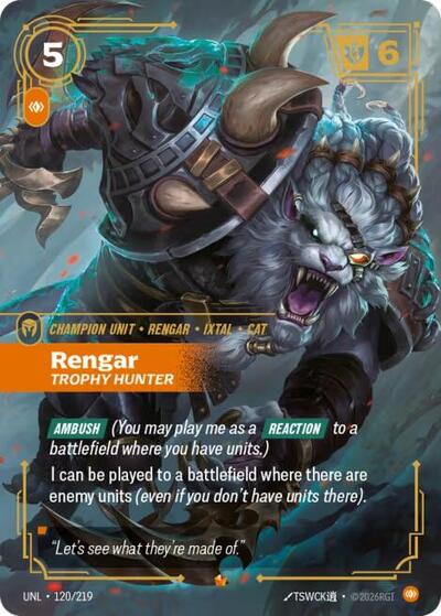 Rengar - Trophy Hunter (UNL) #120/219 Epic (Foil Near Mint) Unleashed Riftbound: League of Legends Trading Card Game: 2026