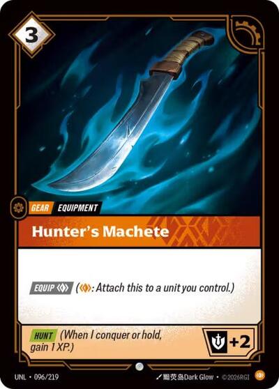 2026 Riftbound League of Legends Trading Card Game: Unleashed (UNL) - Hunters Machete (#096/219, Common)